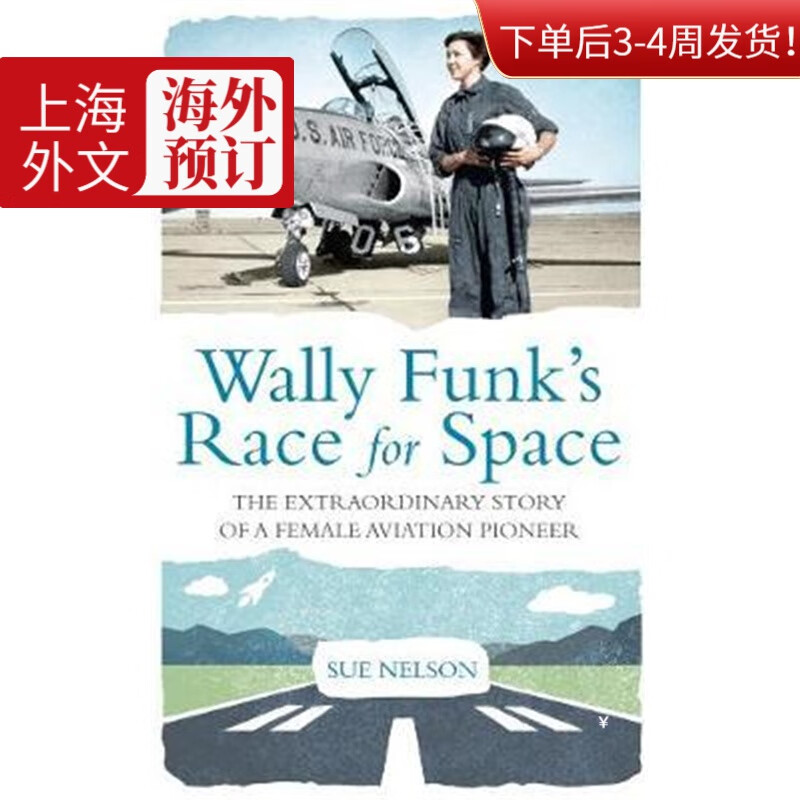 预订wally funks race for space:the extraordinary