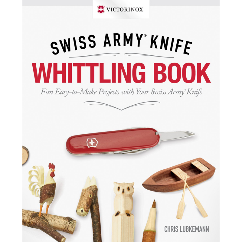 Swiss Army Knife Whittling Book