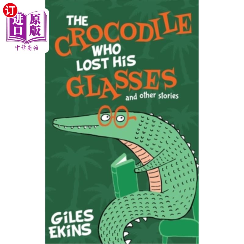 海外直订the crocodile who lost his glasses 丢眼镜的鳄鱼