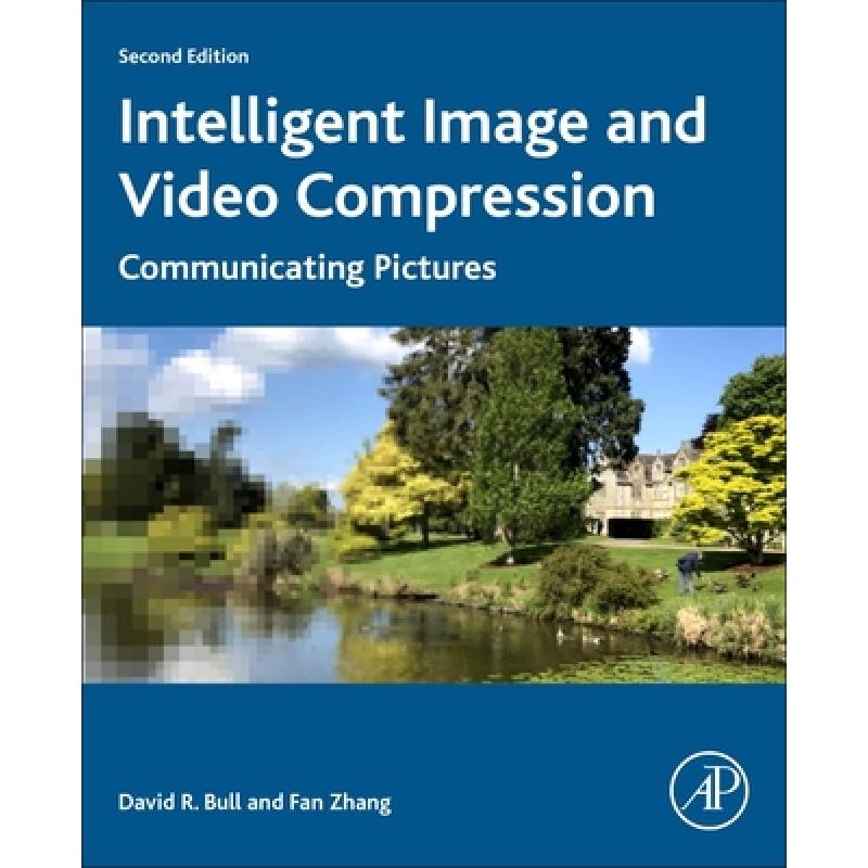 预订 Intelligent Image and Video Compression: Com...