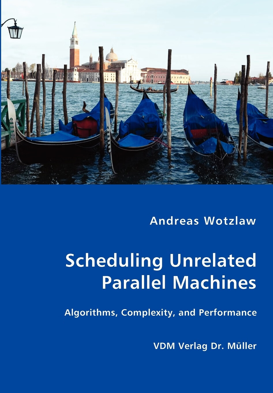 【预售按需印刷】scheduling unrelated parallel machines