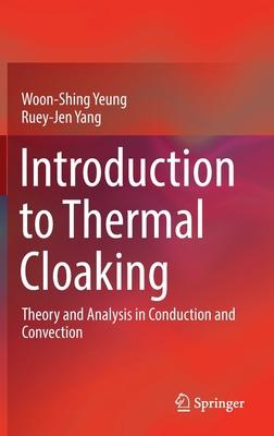 预订introduction to thermal cloaking: theory and ana