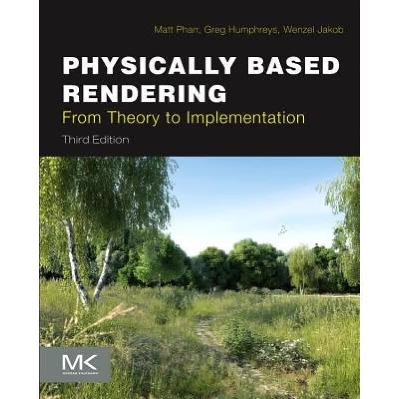 现货 物理渲染从理论到实现 Physically Based Rendering: From ...怎么看?