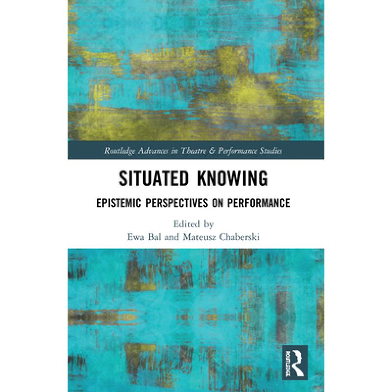 预订 Situated Knowing: Epistemic Perspectives on ...