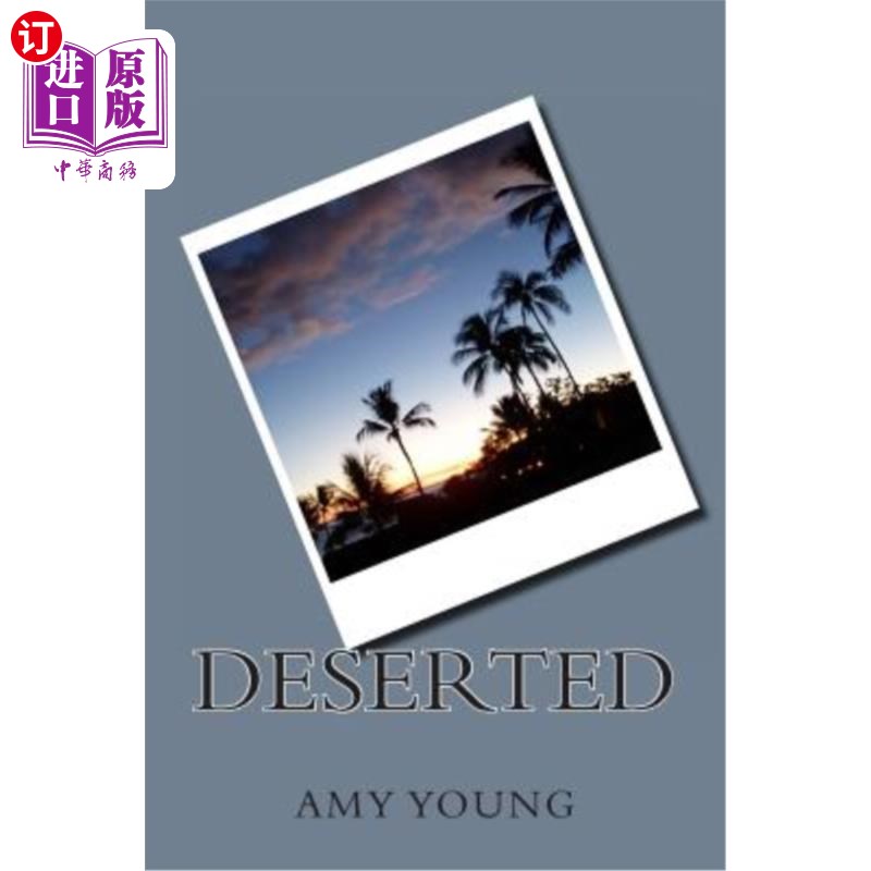 海外直订deserted 被遗弃的