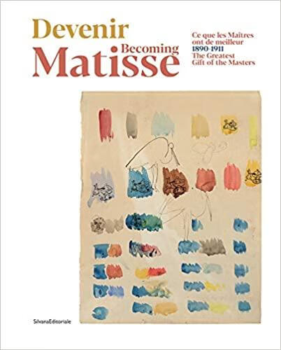 预订becoming matisse: the greatest gift of the maste