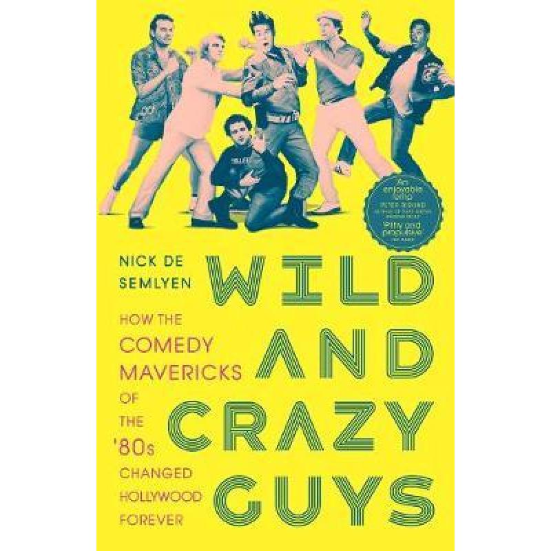 预订 Wild and Crazy Guys: How the Comedy Maverick...