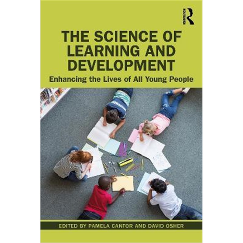 预订the science of learning and development:enhancing the lives
