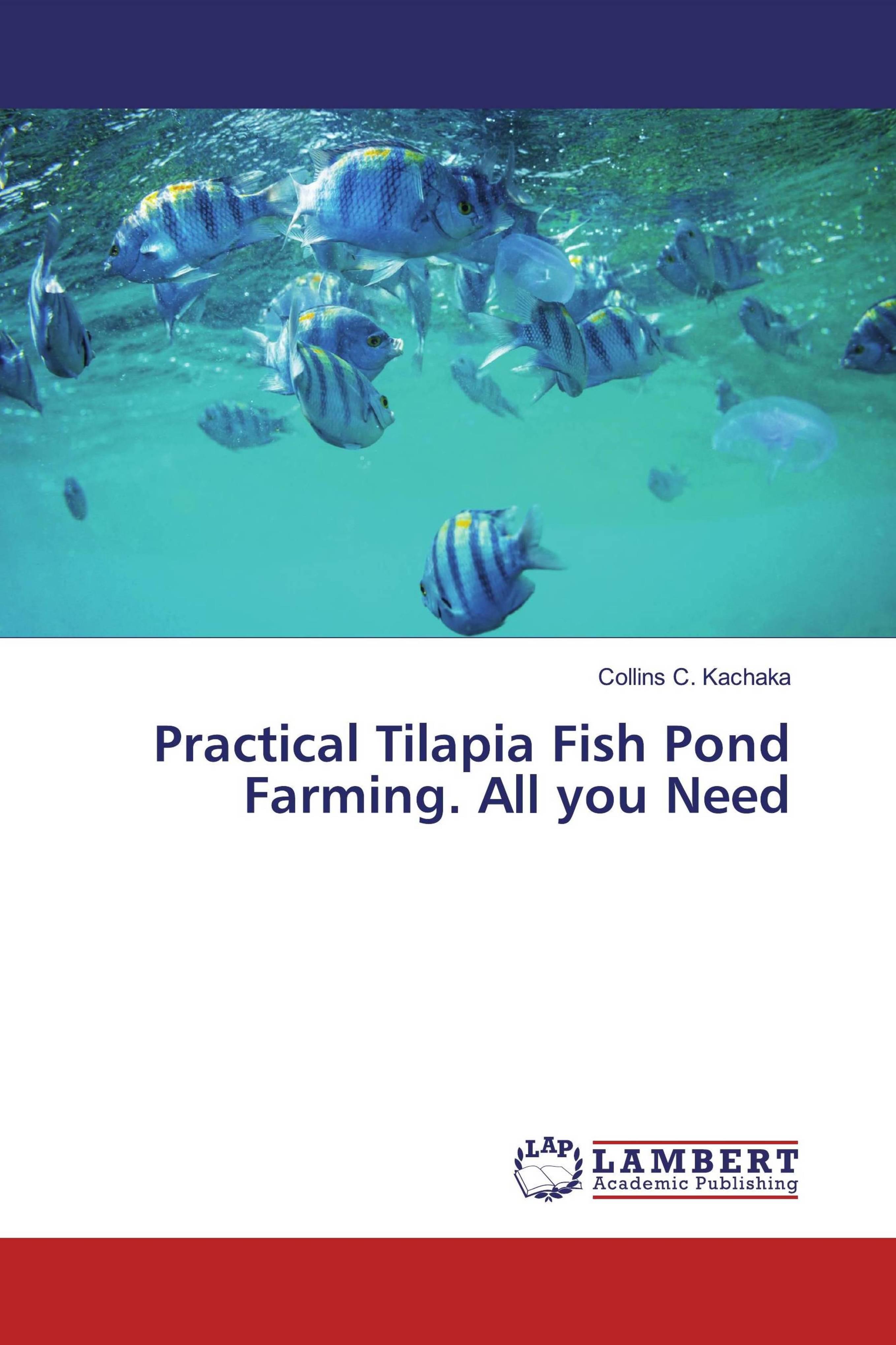 预订Practical Tilapia Fish Pond Farming. All you Nee