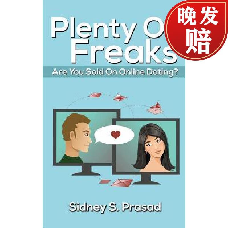 【4周达】plenty of freaks: are you sold on online dating?