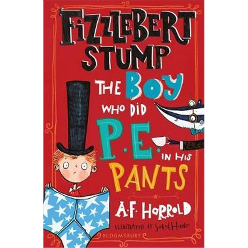 fizzlebert stump: the boy who did p.e. in