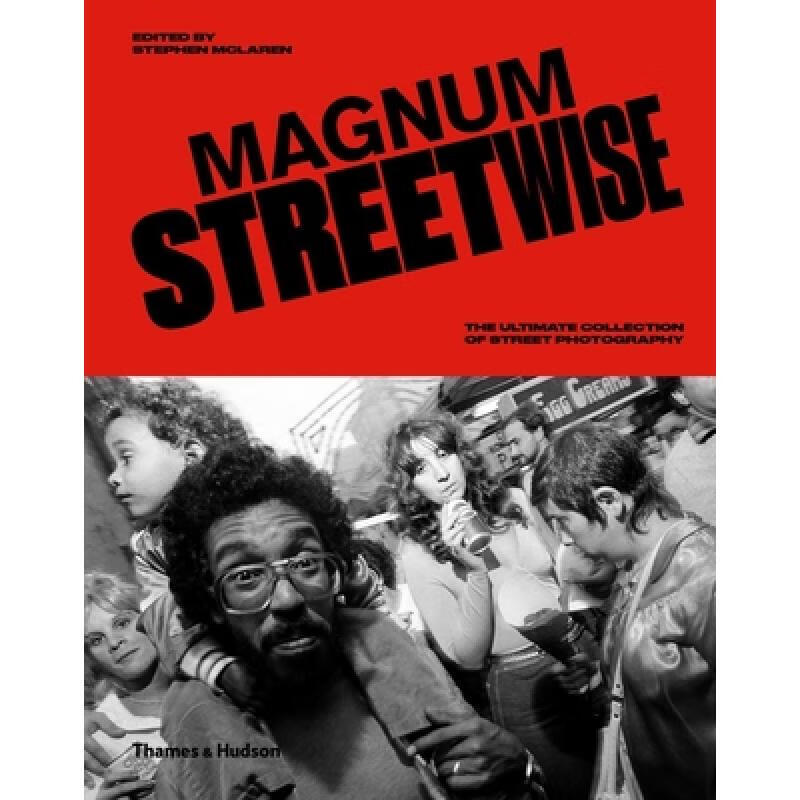 马格南街头摄影 Magnum Streetwise