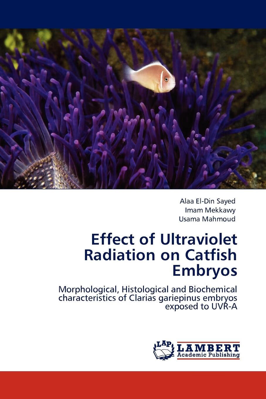按需印刷】effect of ultraviolet radiation on catfish embryos