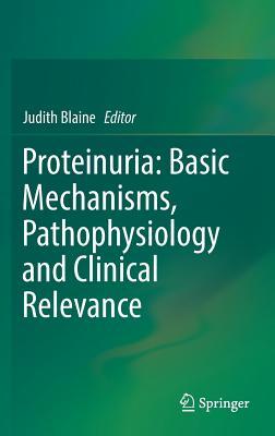 预订Proteinuria: Basic Mechanisms, Pathophysiology a