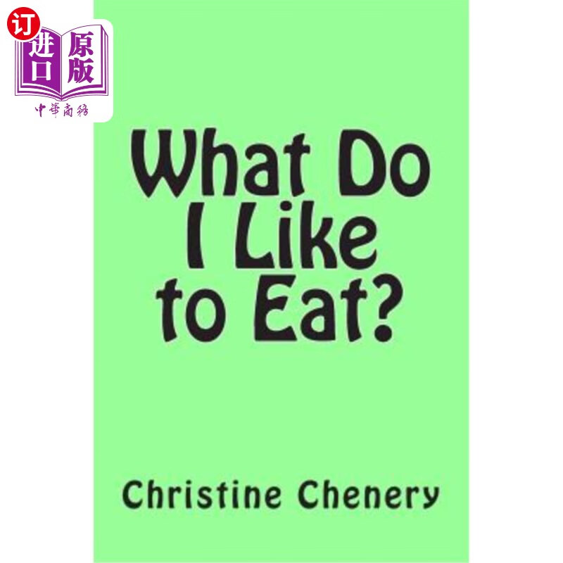 海外直订what do i like to eat? 我喜欢吃什么?