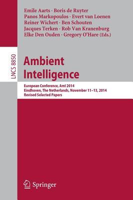 预订Ambient Intelligence: European Conference, Ami 2