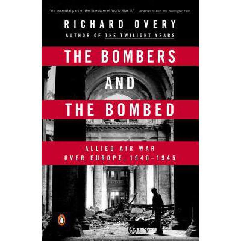 预订 the bombers and the bombed: allied air war o. 英文原版 历史