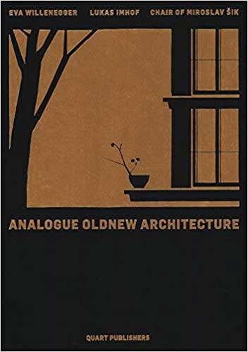 预订Analogous Old-New Architecture