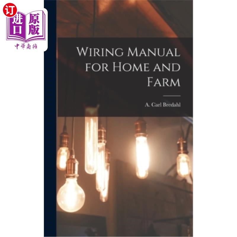 海外直订wiring manual for home and farm 家庭和农场布线手册