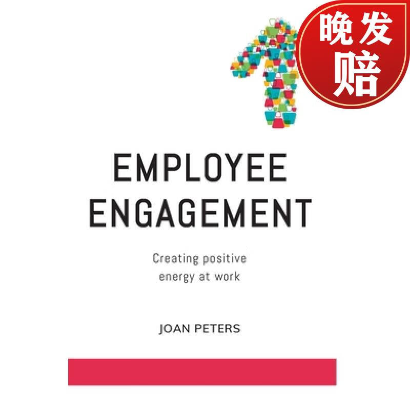 【4周达】employee engagement: creating positive energy at work
