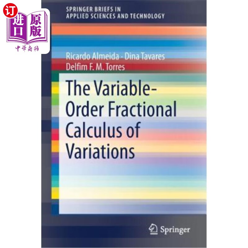 海外直订the variable-order fractional calculus of variations