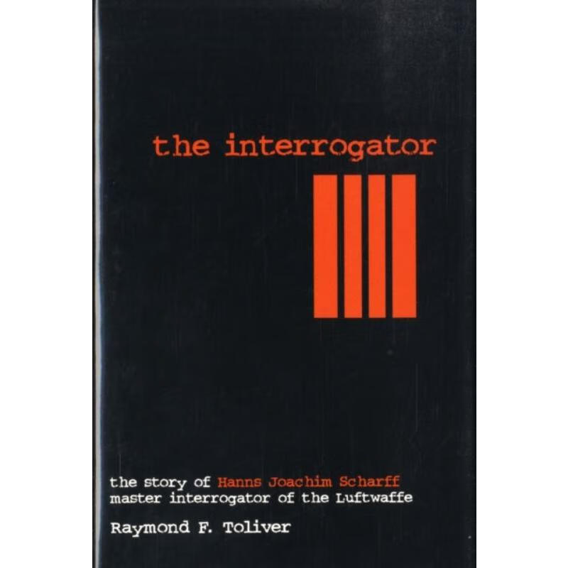 预订interrogator: the story of hanns joachim scharff, master