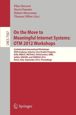 预订On the Move to Meaningful Internet Systems: Otm