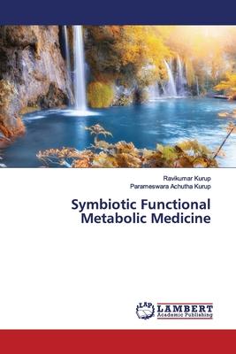 预订symbiotic functional metabolic medicine