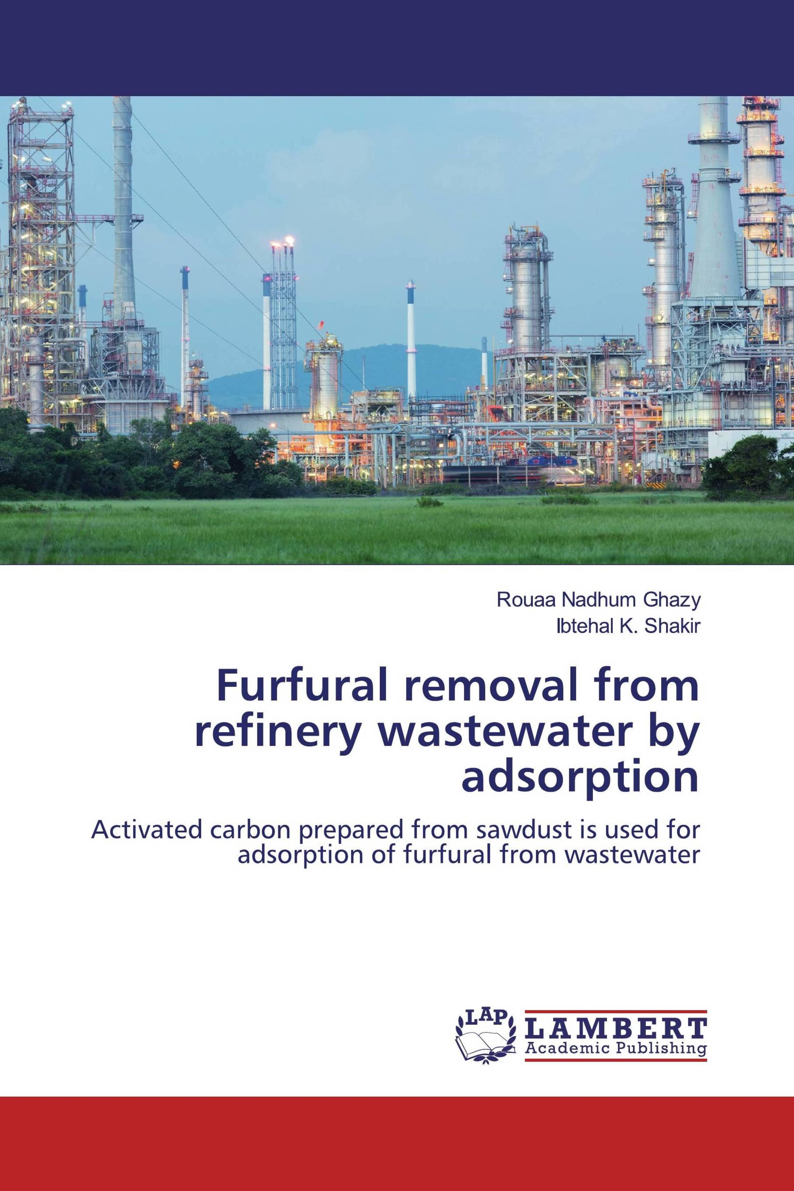预订Furfural removal from refinery wastewater by ads