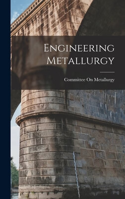 预订 engineering metallurgy