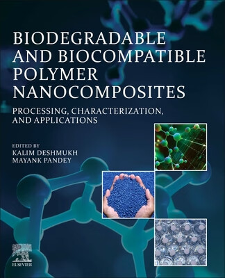 预订 Biodegradable and Biocompatible Polymer Nanocomposites