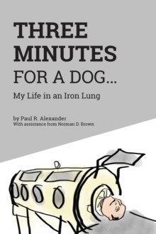 预订 保罗·亚历山大自传 three minutes for a dog: my life in a