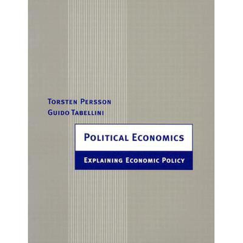 political economics: explaining economic policy 英文原版