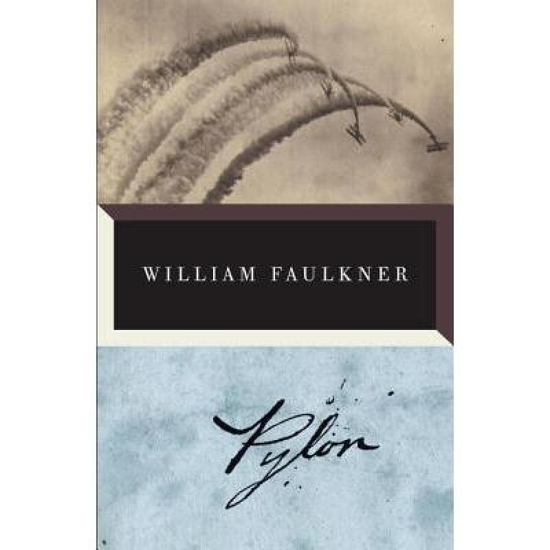 pylon 英文原版小说 faulkner, william