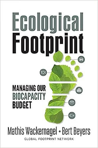 预订 ecological footprint: managing our biocapacity budget