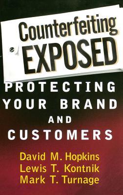 预订 counterfeiting exposed: protecting your brand and customers