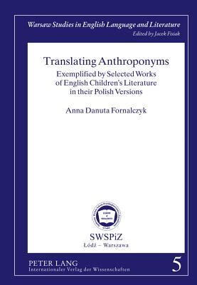 预订 translating anthroponyms: exemplified by selected works of