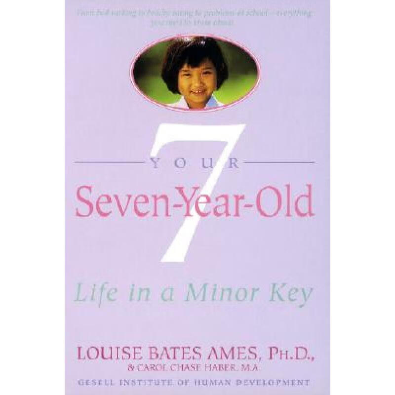 预订 Your Seven-Year-Old: Life in a Minor Key