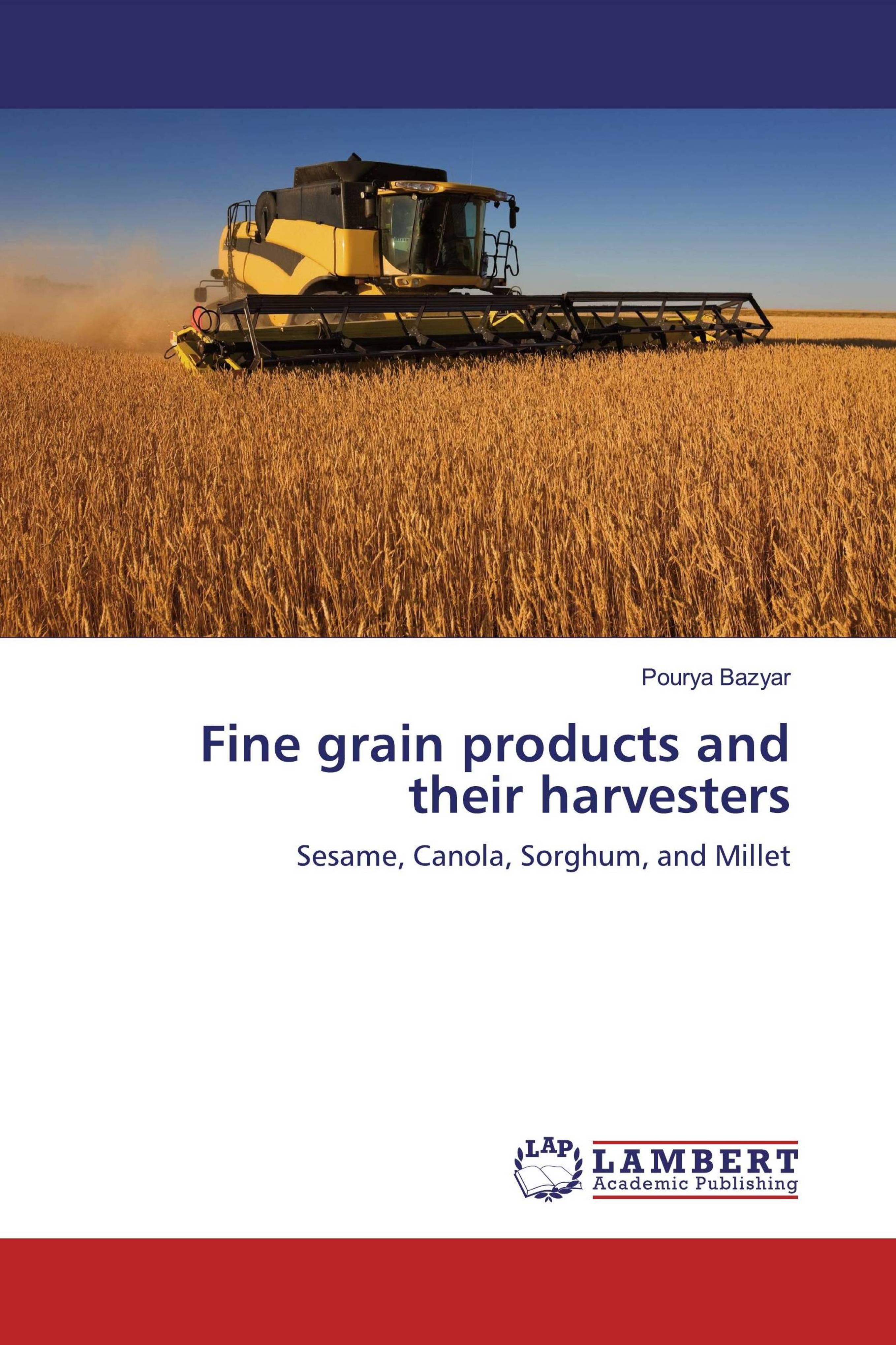 预订Fine grain products and their harvesters