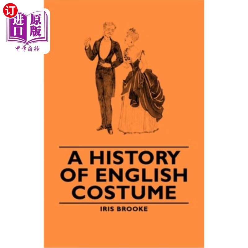 海外直订a history of english costume 《英国服装史