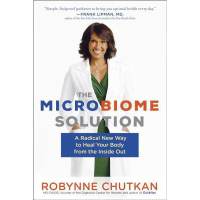 the microbiome solution: a radical new way t. 英文原版