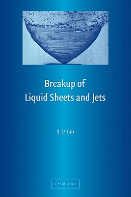 【预订】breakup of liquid sheets and jets