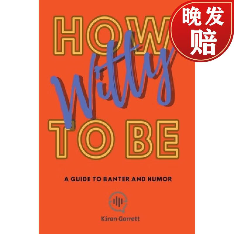 【4周达】how to be witty: a guide to banter and humor