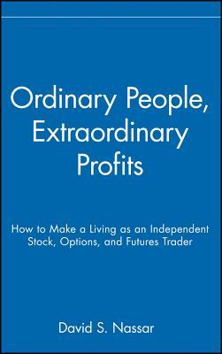 预订 ordinary people, extraordinary profits: how to make a