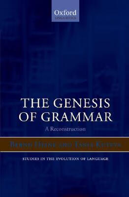 预订 the genesis of grammar: a reconstruction
