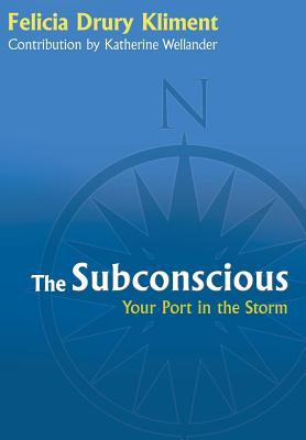 预订the subconscious: your port in the storm