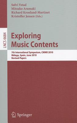 预订Exploring Music Contents: 7th International Symp