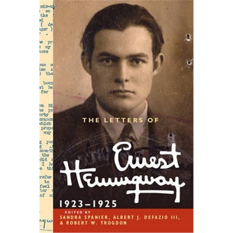 预订the letters of ernest hemingway: volume 2, 1923