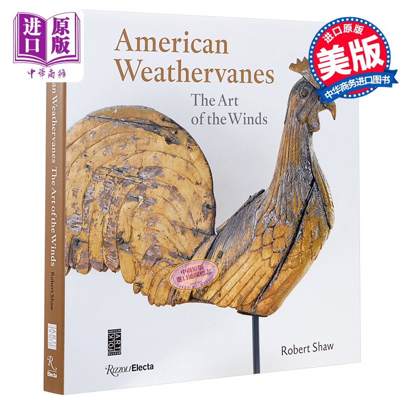american weathervanes 进口艺术 风向标:美国的民间艺术 rizzoli