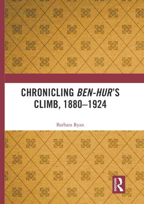 预售 按需印刷 chronicling ben hurs climb, 1880 1924